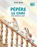 Ronan Badel - Pépère le chat Tome 2 : Une famille au poil.