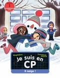  Magdalena et Emmanuel Ristord - Je suis en CP Tome 23 : Il neige !.