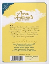 Marie-Antoinette et ses soeurs Tome 1 Premiers secrets. Avec un marque-page offert !