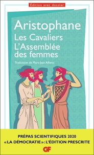  Aristophane - Les Cavaliers ; L'Assemblée des femmes - Prépas scientifiques.