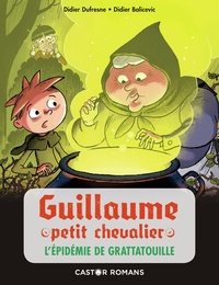 Didier Dufresne et Didier Balicevic - Guillaume petit chevalier  : L'épidémie de grattatouille.