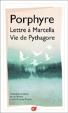  Porphyre - Lettre à Marcella ; Vie de Pythagore.