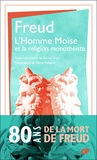 Sigmund Freud - L'homme Moïse et la religion monothéiste.