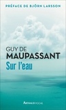 Guy de Maupassant - Sur l'eau.