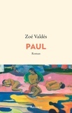 Zoé Valdés - Paul.