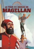 Philippe Nessmann - Le tour du monde de Magellan.