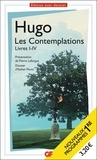 Victor Hugo - Les Contemplations - Livres I-IV. Programme nouveau BAC 2022 1re - Parcours "Les mémoires d'une âme".