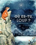 Sandra Dieckmann - Où es-tu, Loup ?.
