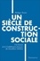 Philippe Portier - Un siècle de construction sociale - Une histoire de la Confédération française des travailleurs chrétiens.