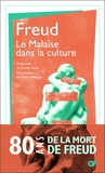 Sigmund Freud - Le malaise dans la culture.