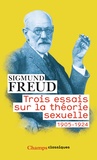 Sigmund Freud - Trois essais sur la théorie sexuelle (1905-1924).