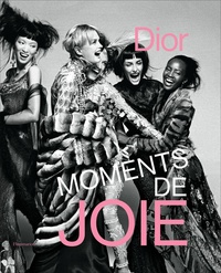 Suzanne Tise-Isoré - Dior - Moments de joie.