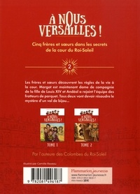 A nous Versailles ! Tome 2 Le trésor de la salle de bal