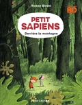 Ronan Badel - Petit Sapiens Tome 2 : Derrière la montagne.