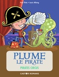 Paul Thiès et Louis Alloing - Plume le pirate  : Pirates circus.