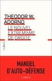 Theodor W. Adorno - Le nouvel extrémisme de droite - Une conférence.