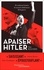 Tim Bouverie - Apaiser Hitler - Ils voulaient la paix, ils eurent le déshonneur. Et la guerre..