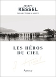 Joseph Kessel - Les Héros du ciel.
