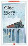 André Gide - Les Caves du Vatican - Edition avec dossier.