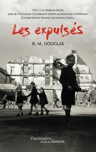 R. M. Douglas - Les expulsés.