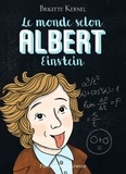 Brigitte Kernel - Le monde selon Albert Einstein.