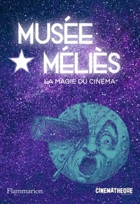 Laurent Mannoni et Matthieu Orléan - Musée Méliès - La magie du cinéma.