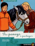 Mireille Mirej - Clara et les poneys Tome 11 : Des poneys à partager.