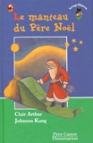 Clair Arthur et Johanna Kang - Le manteau du Père Noël.