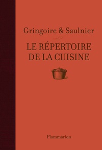 L Saulnier et T Gringoire - Le répertoire de la cuisine.