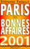 Stéphane Thebaut - Paris Des Bonnes Affaires. Edition 2001.