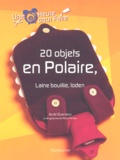 Aude Guerreau - 20 objets en polaire, laine bouillie, loden.