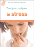 Jean-Loup Dervaux - Le stress.