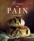 Jérôme Assire - Le livre du pain.