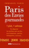 Emmanuel Rubin - Paris des envies gourmandes.