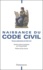 François Ewald - Naissance du Code Civil - La raison du législateur, Travaux préparatoires du Code civil.