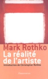 Mark Rothko - La réalité de l'artiste.