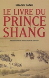 Jean Lévi - Le livre du Prince Shang.