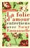  Soeur Emmanuelle et Sofia Stril-Rever - La folie de l'amour - Entretiens avec Soeur Emmanuelle.