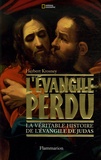 Herbert Krosney - L'Evangile perdu - La véritable histoire de l'Evangile de Judas.