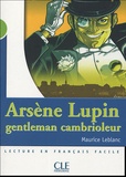 Maurice Leblanc - Arsène Lupin, gentleman cambrioleur - Lecture en français facile niveau 2.