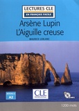 Maurice Leblanc - Arsène Lupin  : L'Aiguille creuse. 1 CD audio MP3