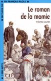 Brigitte Faucard-Martinez - Le roman de la momie.