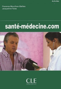 Florence Mourlhon-Dallies et Jacqueline Tolas - Santé-médecine.com.