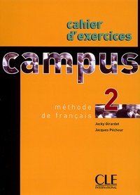 Jacques Pécheur et Jacky Girardet - Campus 2. Cahier D'Exercices.