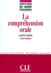 Claudette Cornaire et Claude Germain - La compréhension orale.