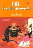 Agnès Malfettes-Wittmann et Sylvie Meyer-Dreux - Lili la petite grenouille 2 - Lecture.