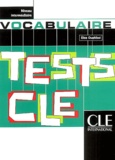 Elisa Oughlissi - Tests CLE vocabulaire Niveau intermédiaire.