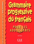Anne Vicher - Grammaire progressive du français pour les adolescents - Niveau intermédiaire.