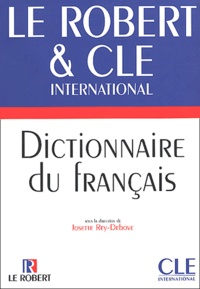 Josette Rey-Debove - Le Robert & CLE international, Dictionnaire du français.