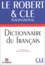 Josette Rey-Debove - Le Robert & CLE international, Dictionnaire du français.